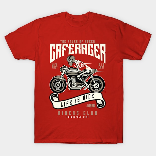 CafeRacer Life T-Shirt by PaunLiviu